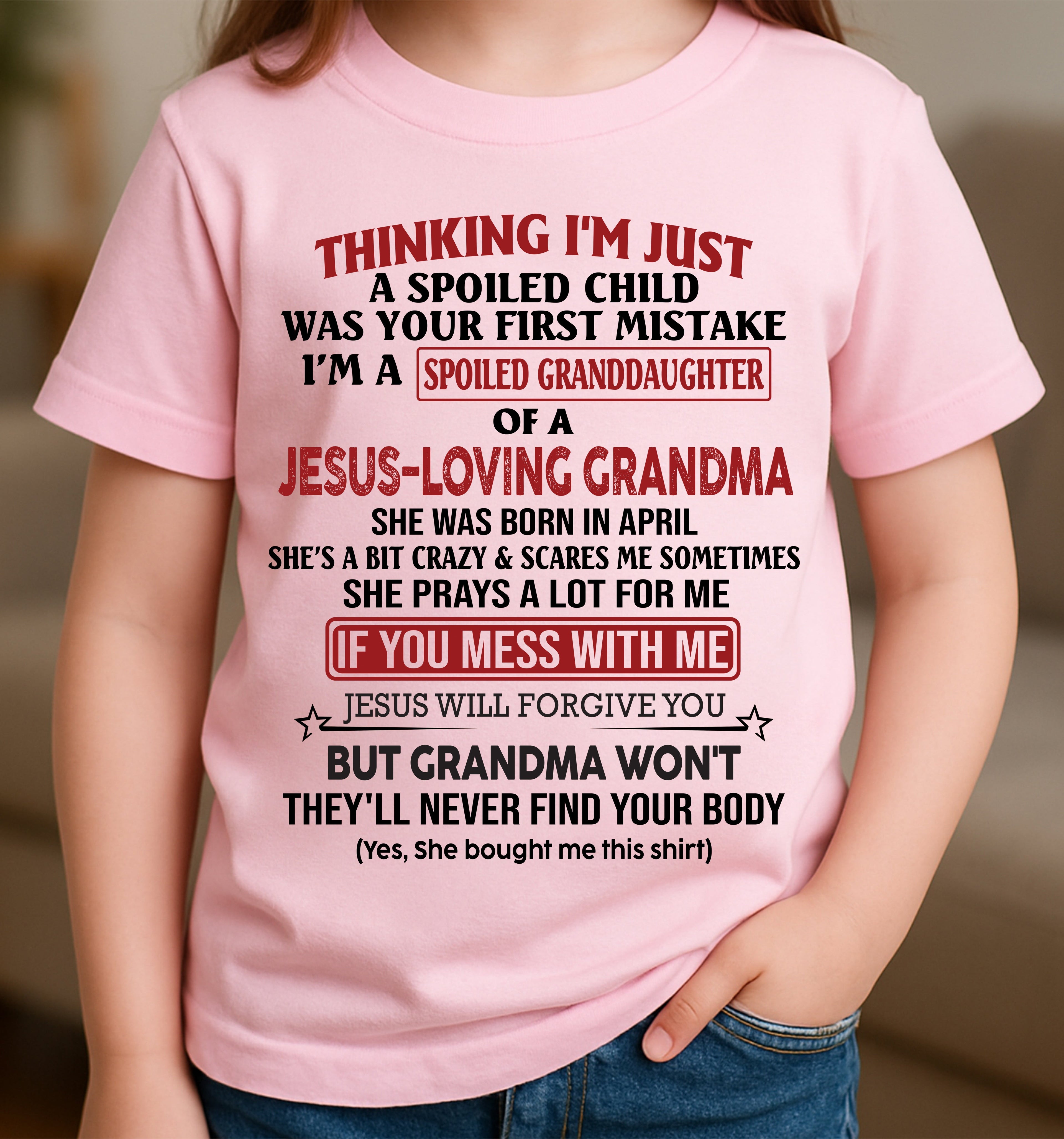 Christian Girl Shirt – Spoiled by Grandma April Edition – From Grandma to Granddaughter NGHL04 (SKU07-181-04)