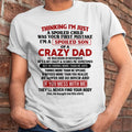 November - I Am Spoiled Son Of A Crazy Dad - Gift for Son From Dad - NGHL11 (SKU-TDS-SPOILED-11)