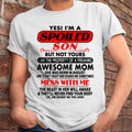 August - I am Spoiled Son - Gift For Son From Mom - NGHL08 - (SKU-T1206MS-08)