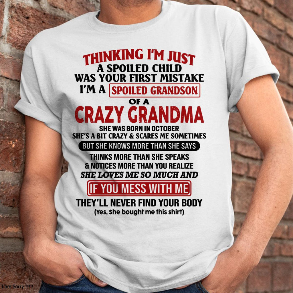 OCTOBER - I'M A SPOILED GRANDSON OF A CRAZY GRANDMA - From Grandma - NGHL10 (SKU-GMS1-NTT10)