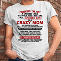 I Am Spoiled Son Of A Crazy Mom - Gift for Son From Mom - NGHL10 (SKUT-MS0608-10)