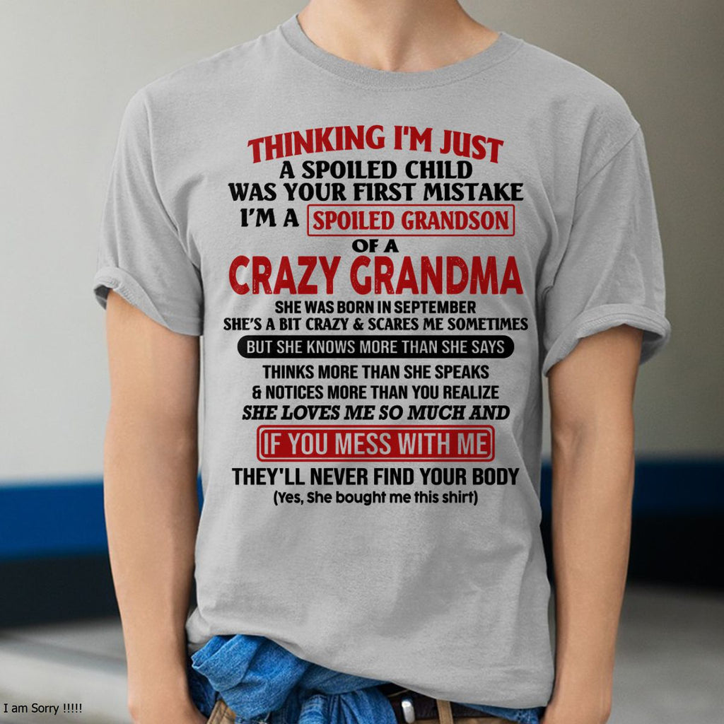 SEPTEMBER - I'M A SPOILED GRANDSON OF A CRAZY GRANDMA - From Grandma - NGHL09 (SKU-GMS1-NTT09)