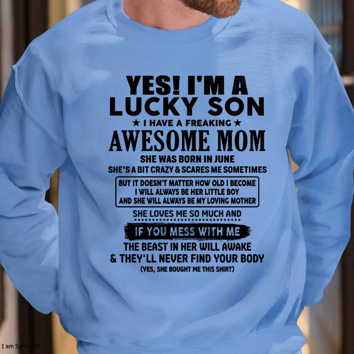 June - I am Lucky Son - Gift For Son From Mom - NGHL06 - (SKU-T1206LMS-06)