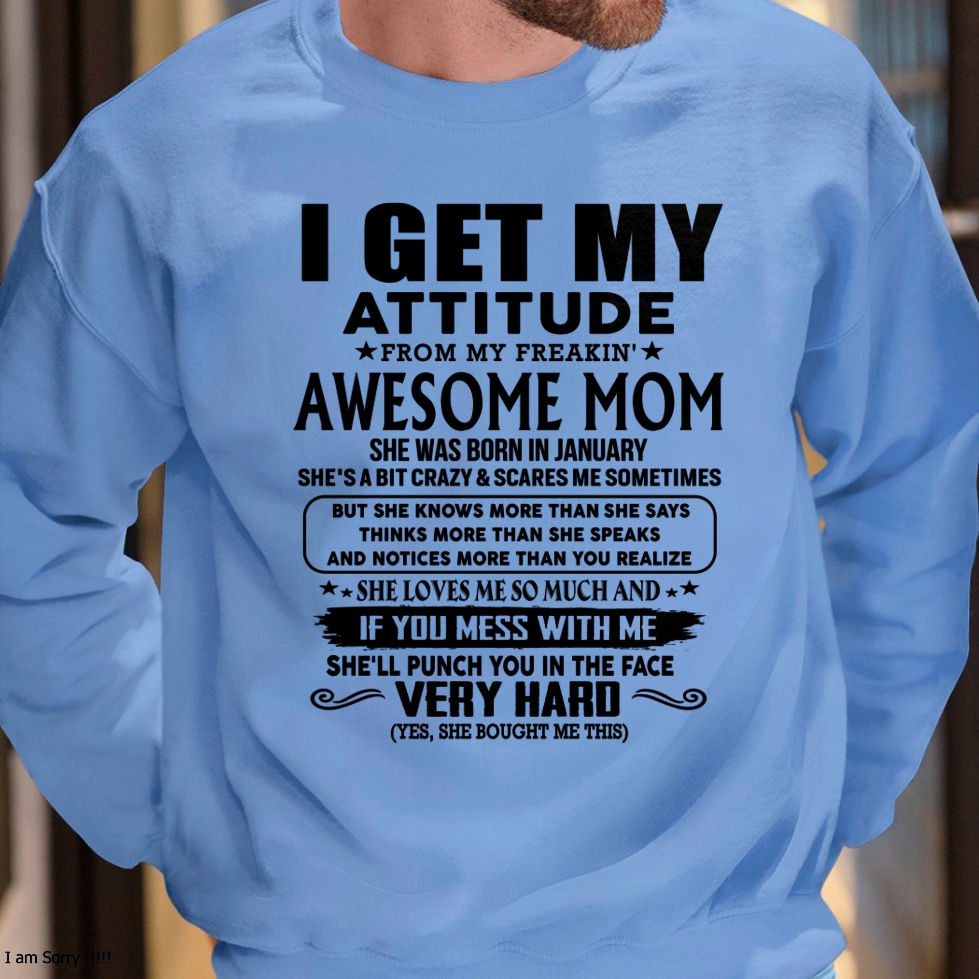 Thanks Mom - I GET MY ATTITUDE FROM MY FREAKIN' AWESOME MOM - Gift for Son and Daughter From Mom - NGHL01 (SKU-TMD-CU-01)
