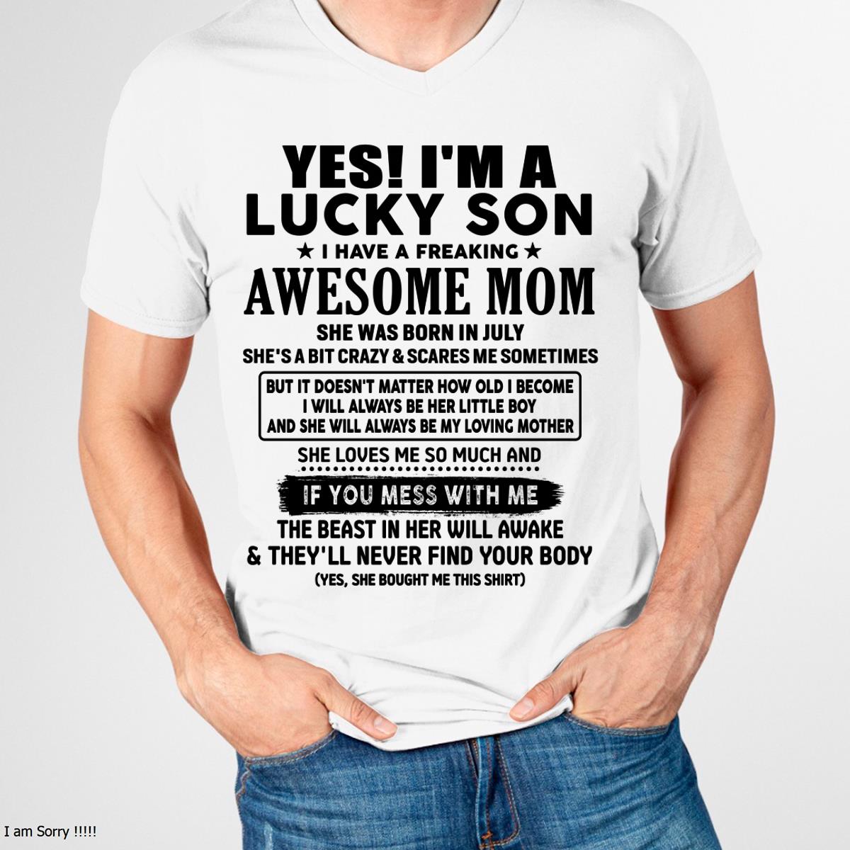 July - I am Lucky Son - Gift For Son From Mom - NGHL07 - (SKU-T1206LMS-07)