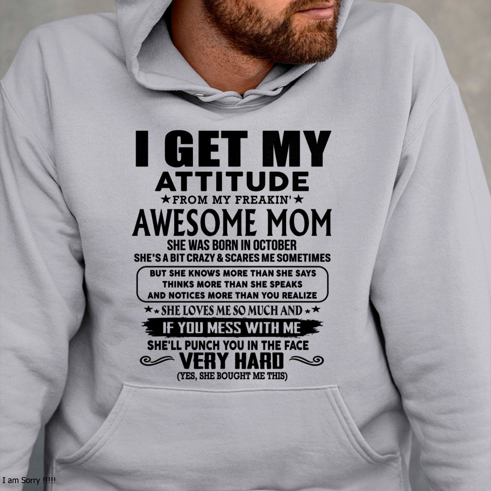 Thanks Mom - I GET MY ATTITUDE FROM MY FREAKIN' AWESOME MOM - Gift for Son and Daughter From Mom - NGHL10 (SKU-TMD-CU-10)
