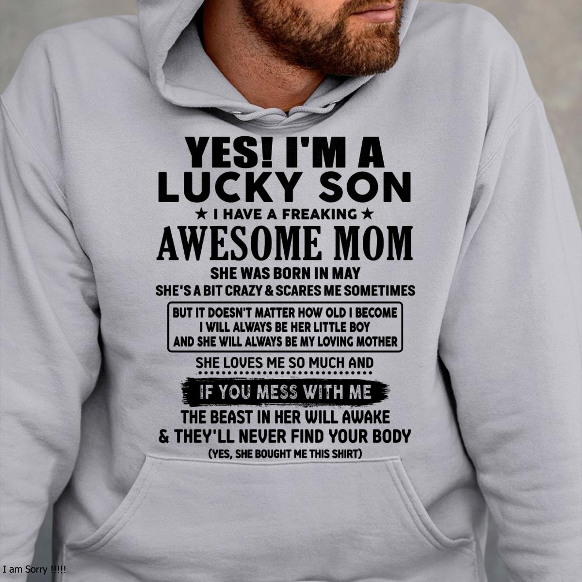 May - I am Lucky Son - Gift For Son From Mom - NGHL05 - (SKU-T1206LMS-05)