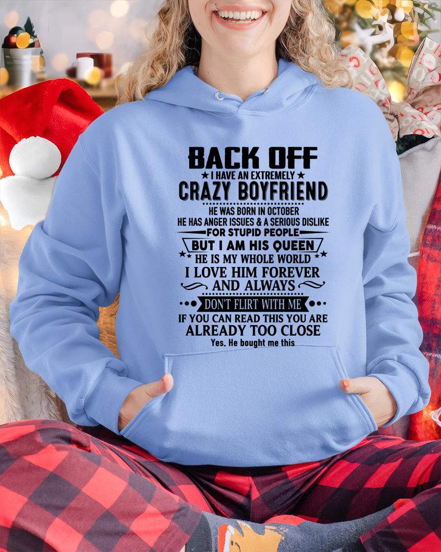 October - Back Off I Have An Extremely Crazy Boyfriend - Gift For Wife From Husband - NGHL10 (SKUT-BACKOFF-10)
