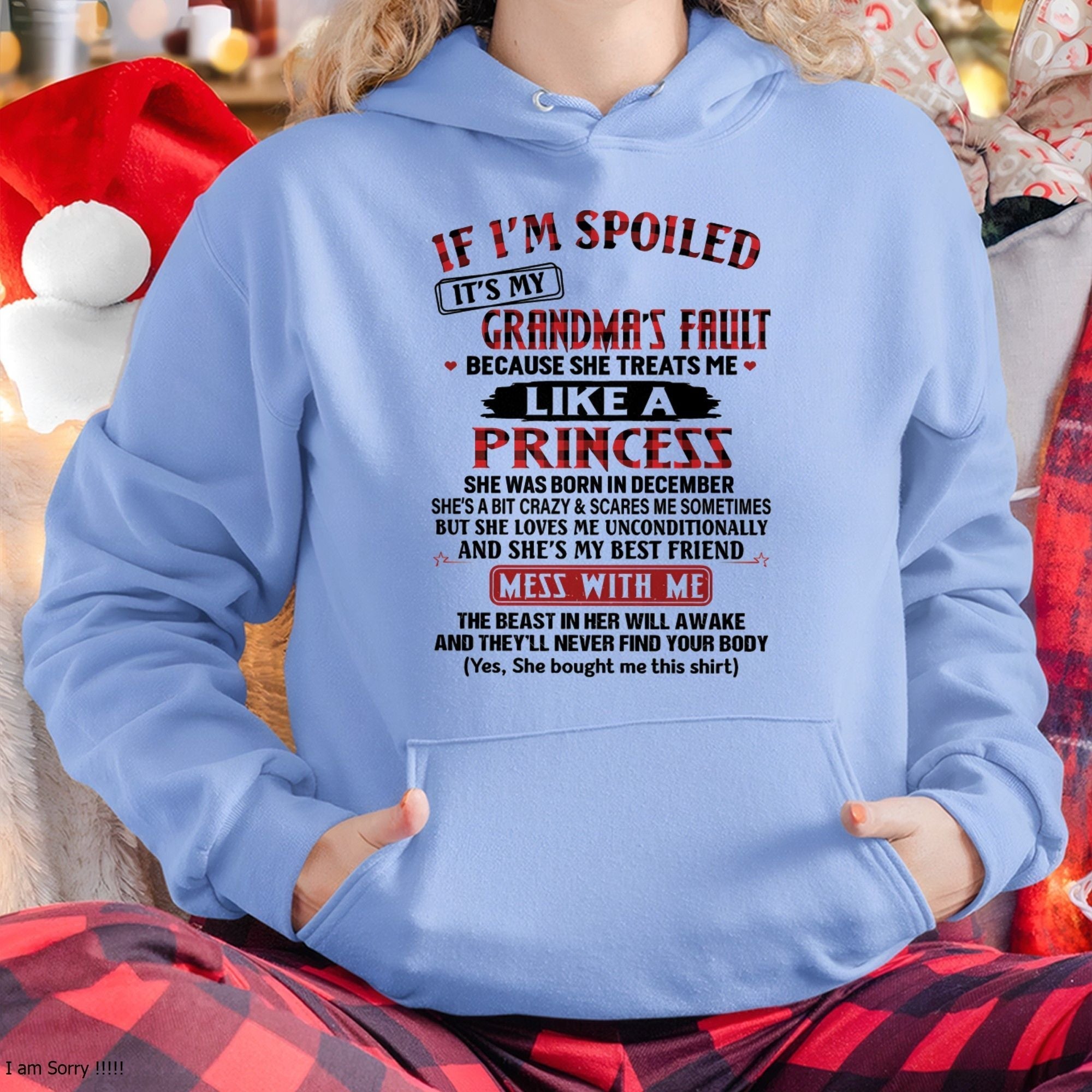 IF I'M SPOILED IT'S MY GRANDMA'S FAULT ♥ BECAUSE SHE TREATS ME ♥ LIKE A PRINCESS - From Grandma for granddaughter - NGHL12 (SKU07-92-12)