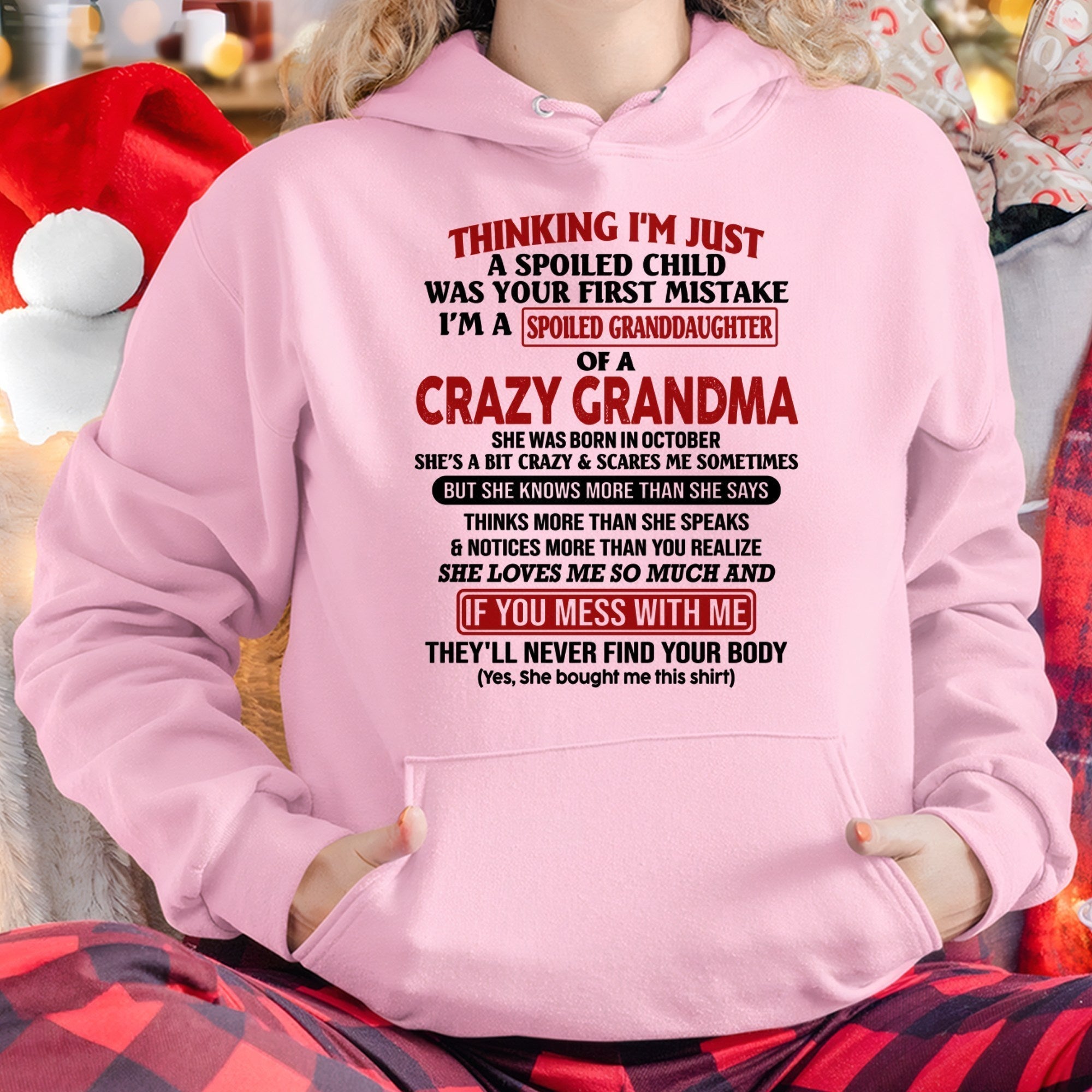 OCTOBER - I'M A SPOILED GRANDDAUGHTER OF A CRAZY GRANDMA - From Grandma - NGHL10 (SKU-GMD1-NTT10)