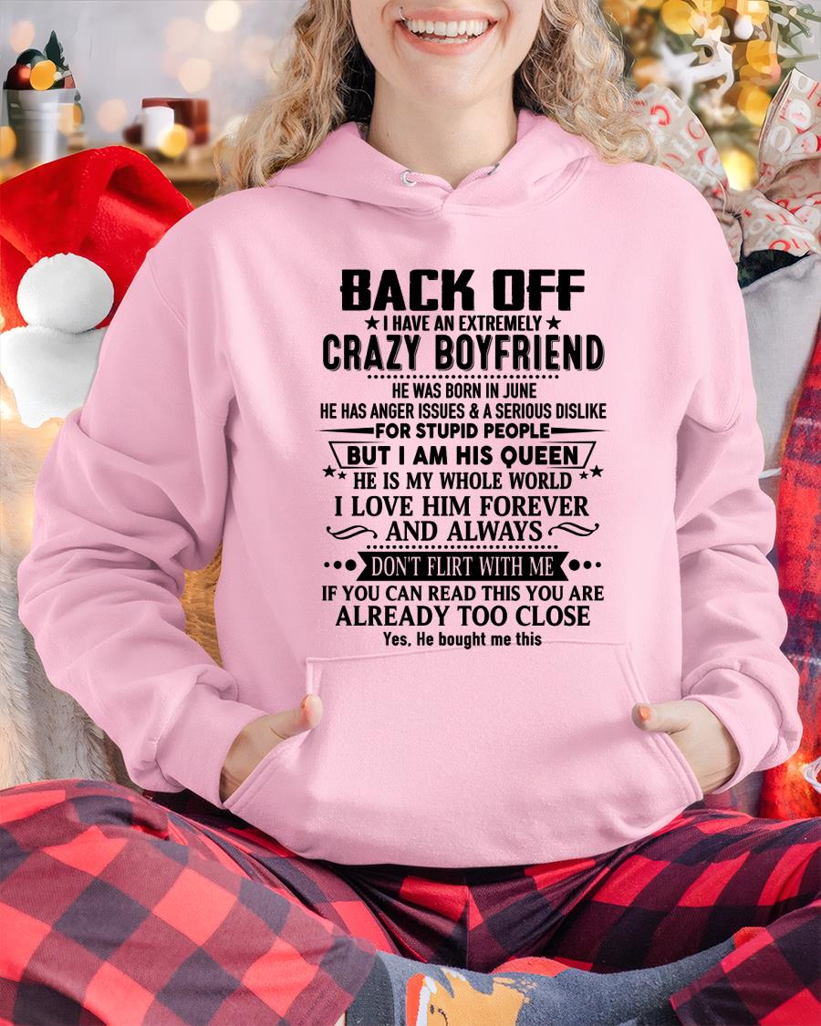 June - Back Off I Have An Extremely Crazy Boyfriend - Gift For Wife From Husband - NGHL06 (SKUT-BACKOFF-06)