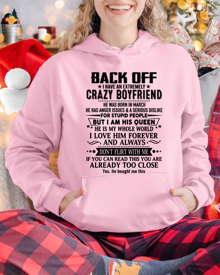 March - Back Off I Have An Extremely Crazy Boyfriend - Gift For Wife From Husband - NGHL03 (SKUT-BACKOFF-03)