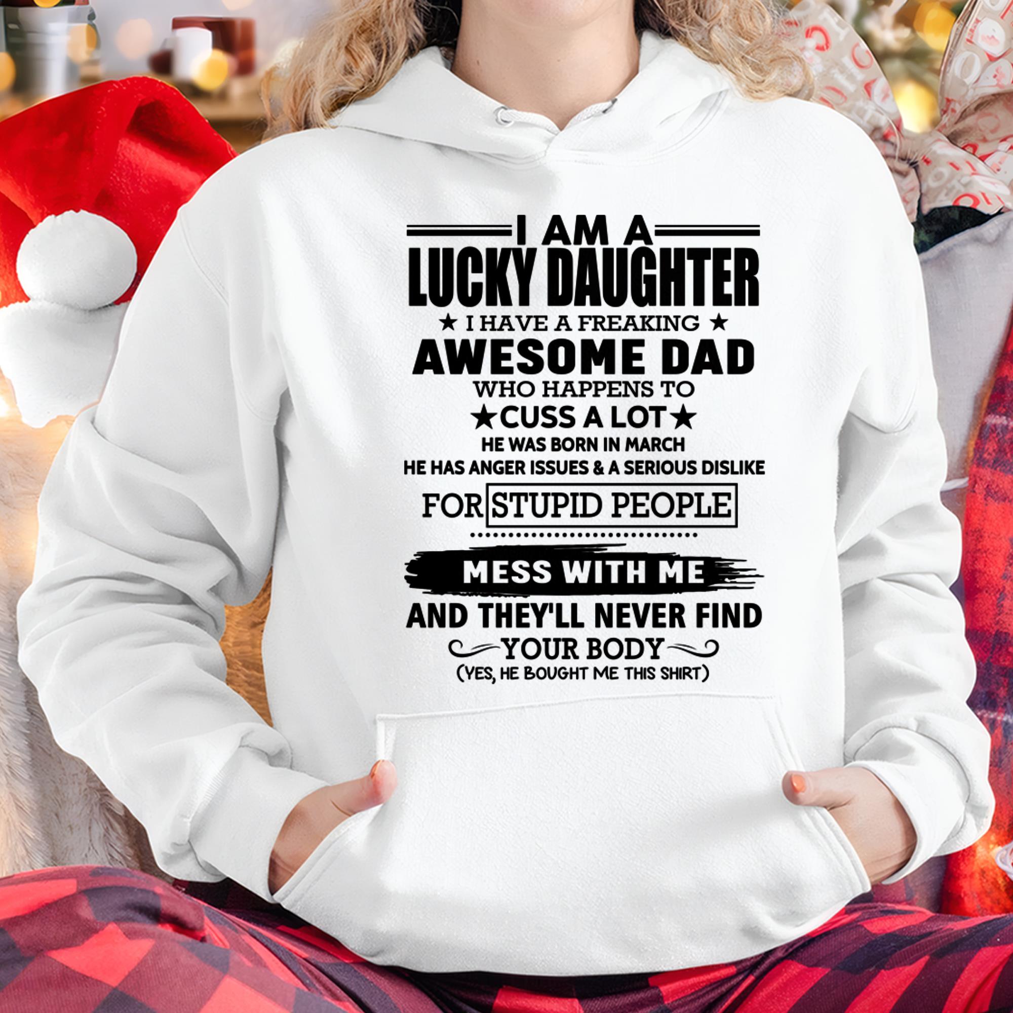 March - I'm Lucky Daughter - Gift for Daughter from Dad - NGHL03 (SKU-T1406DD-03)