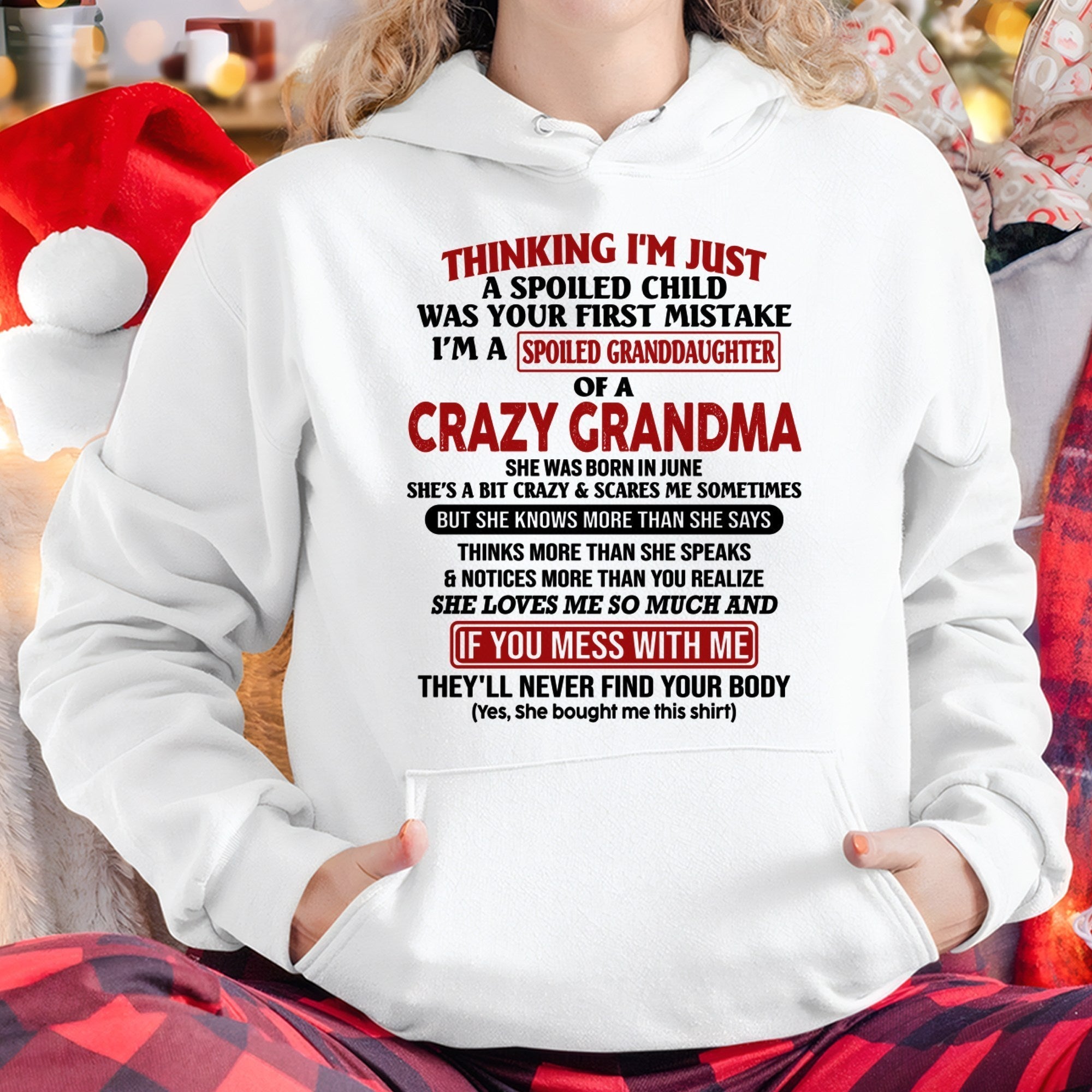 JUNE - I'M A SPOILED GRANDDAUGHTER OF A CRAZY GRANDMA - From Grandma - NTTD06 (SKU-GMD1-NTT06)