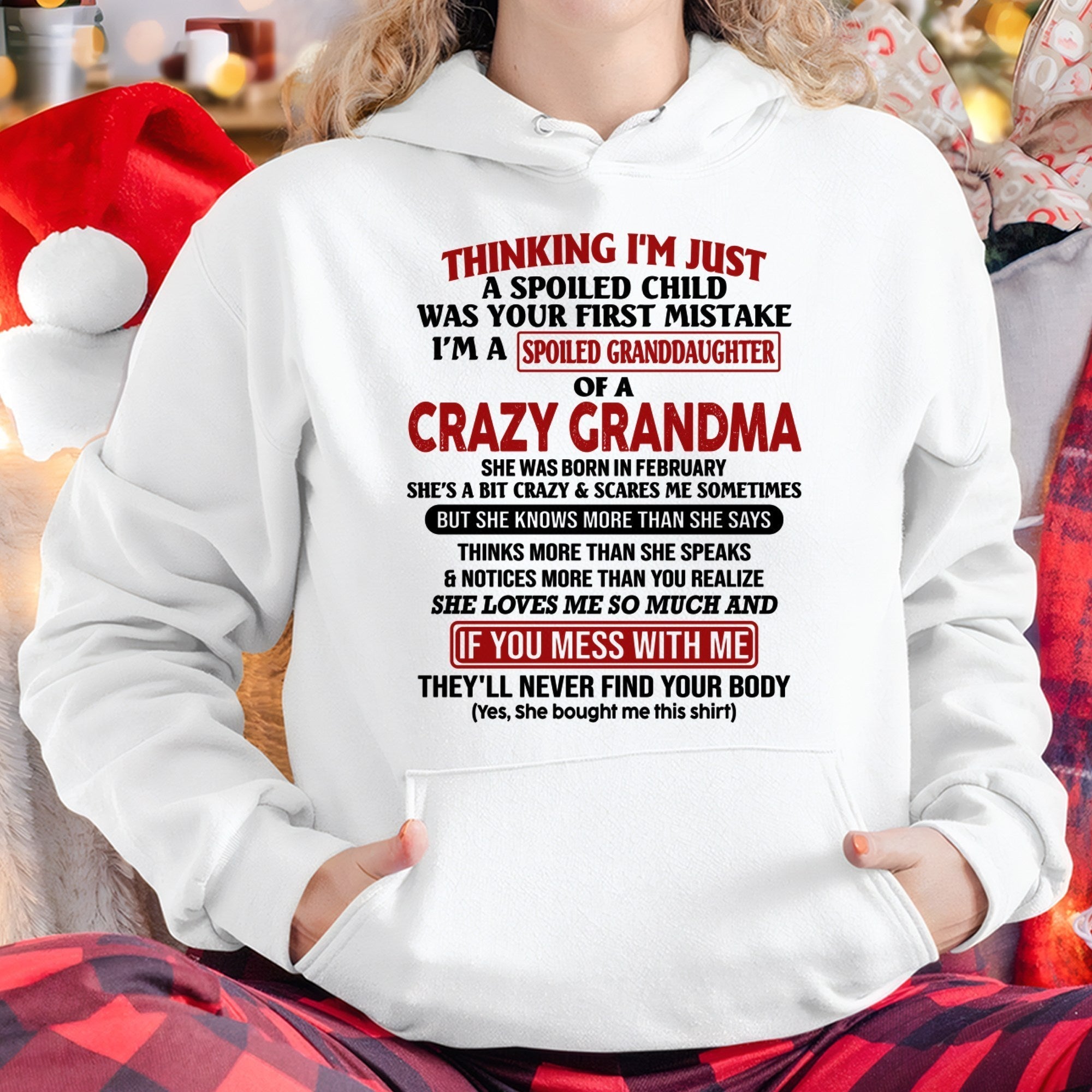 FEBRUARY - I'M A SPOILED GRANDDAUGHTER OF A CRAZY GRANDMA - From Grandma - NTTD02 (SKU-GMD1-NTT02)