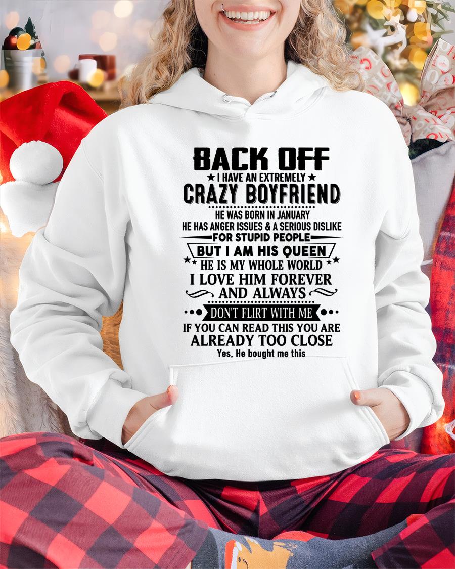 January - Back Off I Have An Extremely Crazy Boyfriend - Gift For Wife From Husband NGHL01 (SKUT-BACKOFF-01)