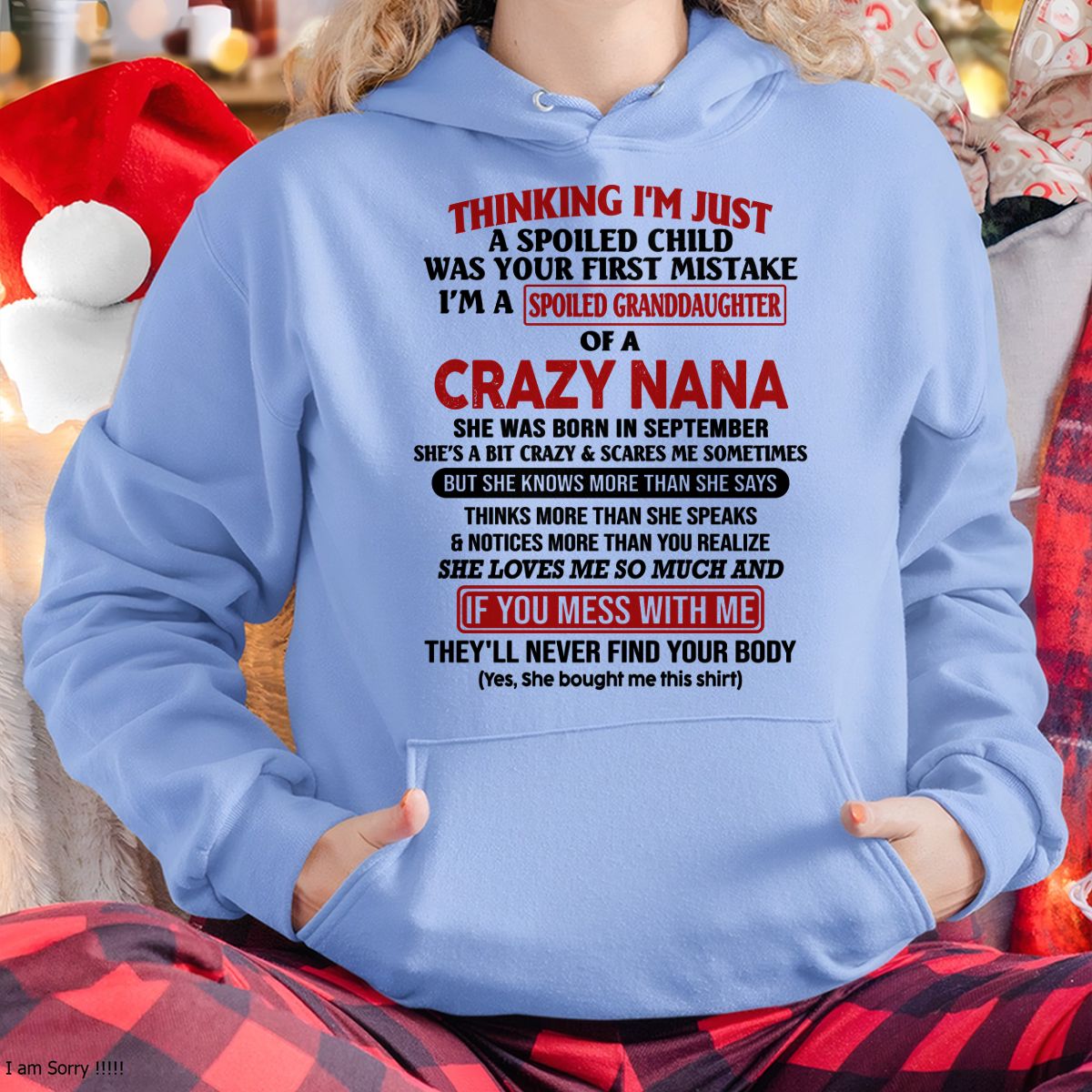 SPOILED GRANDDAUGHTER OF A CRAZY NANA T-SHIRT September Edition – From grandma to granddaughter - NTT09 (SKU07-129-09)