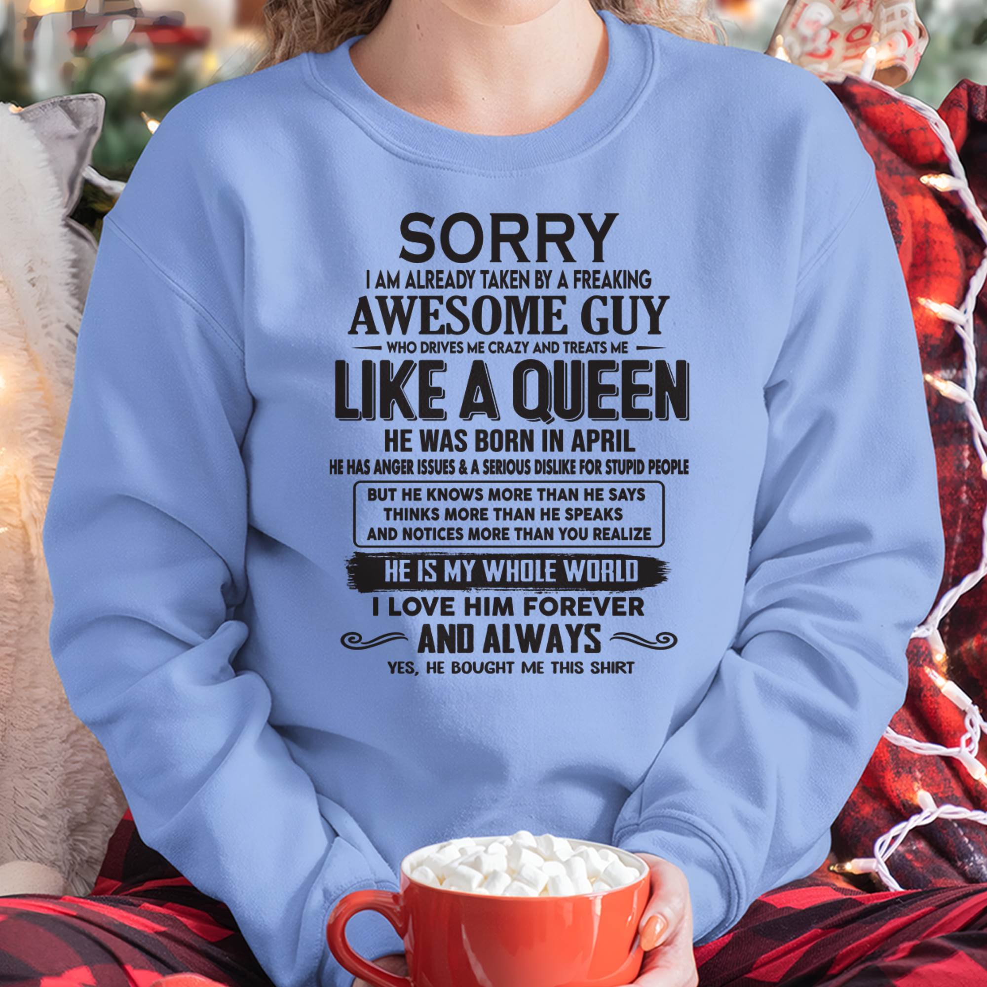 April - Sorry I am already taken by a freaking awesome guy - Gift for Wife From Husband - NGHL04 (SKU08-25-04)