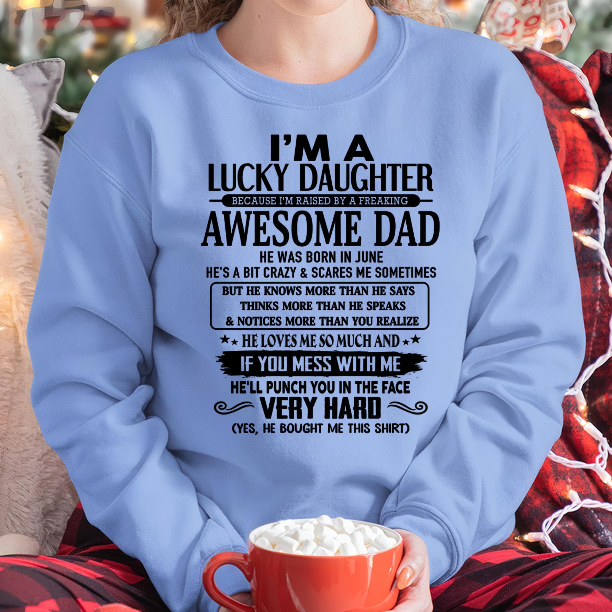 June - I'm Lucky Daughter - Gift for Daughter from Dad - NGHL06 (SKU-TLUCKYDD-06)