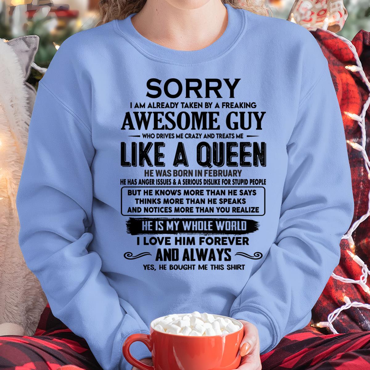 February - Sorry I am already taken by a freaking awesome guy - Gift for Wife From Husband - NGHL02 (SKU-SRG-02)