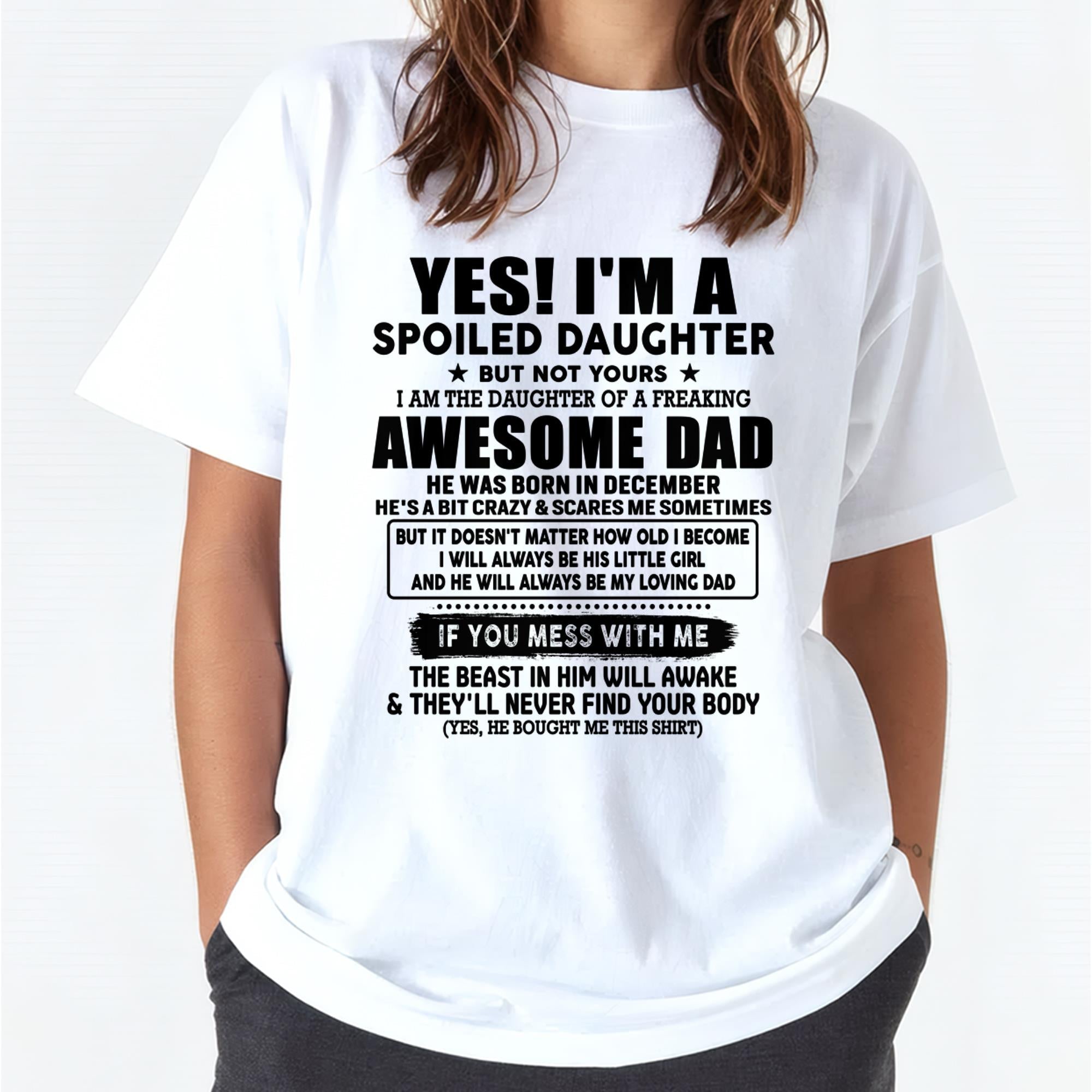 December - I'm Spoiled Daughter - Gift for Daughter from Dad - NGHL12 (SKU-TDD1206-12)