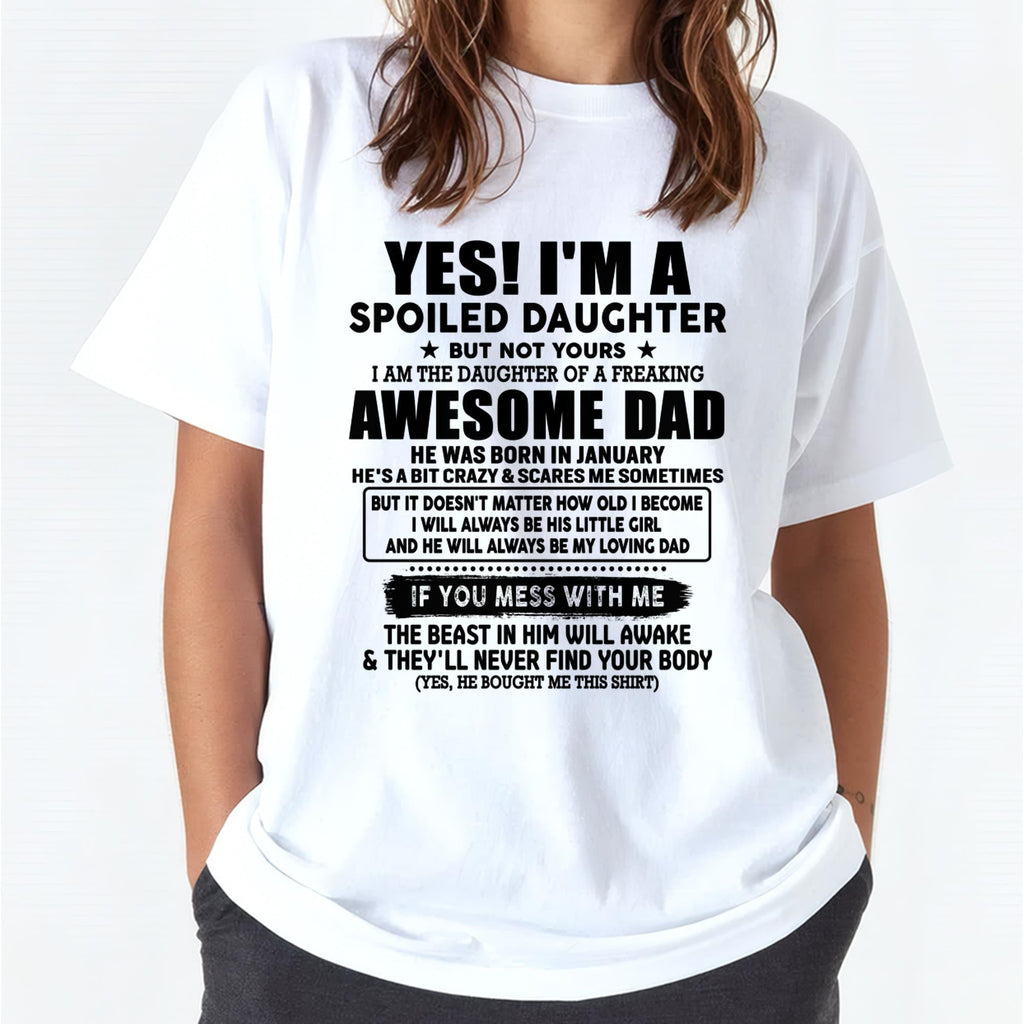 January - I'm Spoiled Daughter - Gift for Daughter from Dad - NGHL01 (SKU-TDD1206-01)