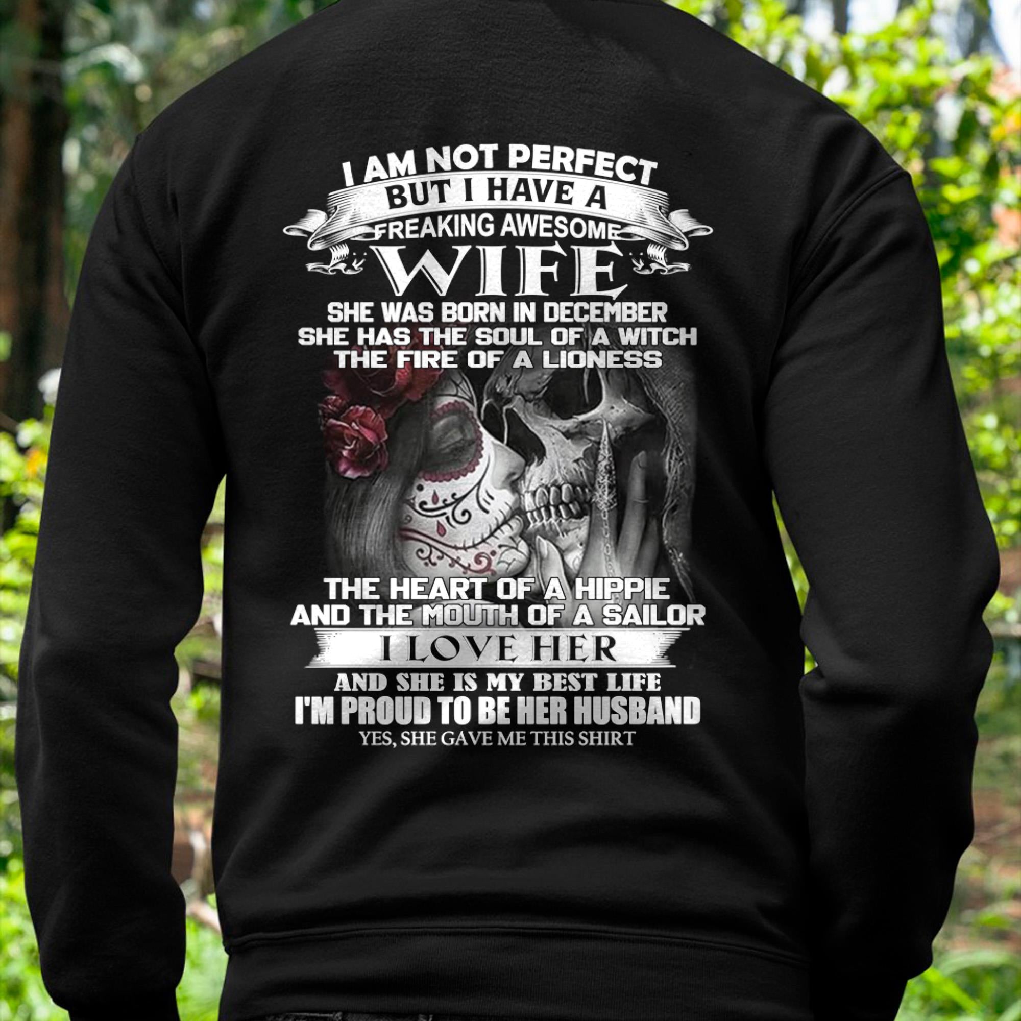 December - I Am Not Perfect But I Have A Freaking Awesome Wife - Gift For Husband From Wife - NGHL12 (SKU06-31-12)