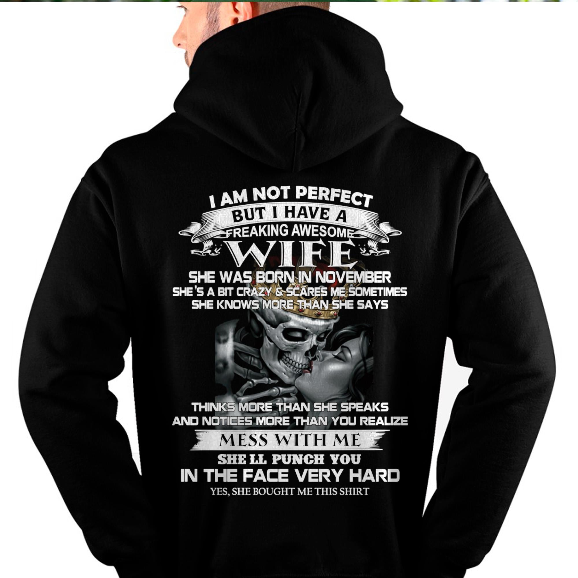 November - I Am Not Perfect But I Have A Freaking Awesome Wife - Gift For Husband From Wife - NGHL11 (SKU06-34-11)
