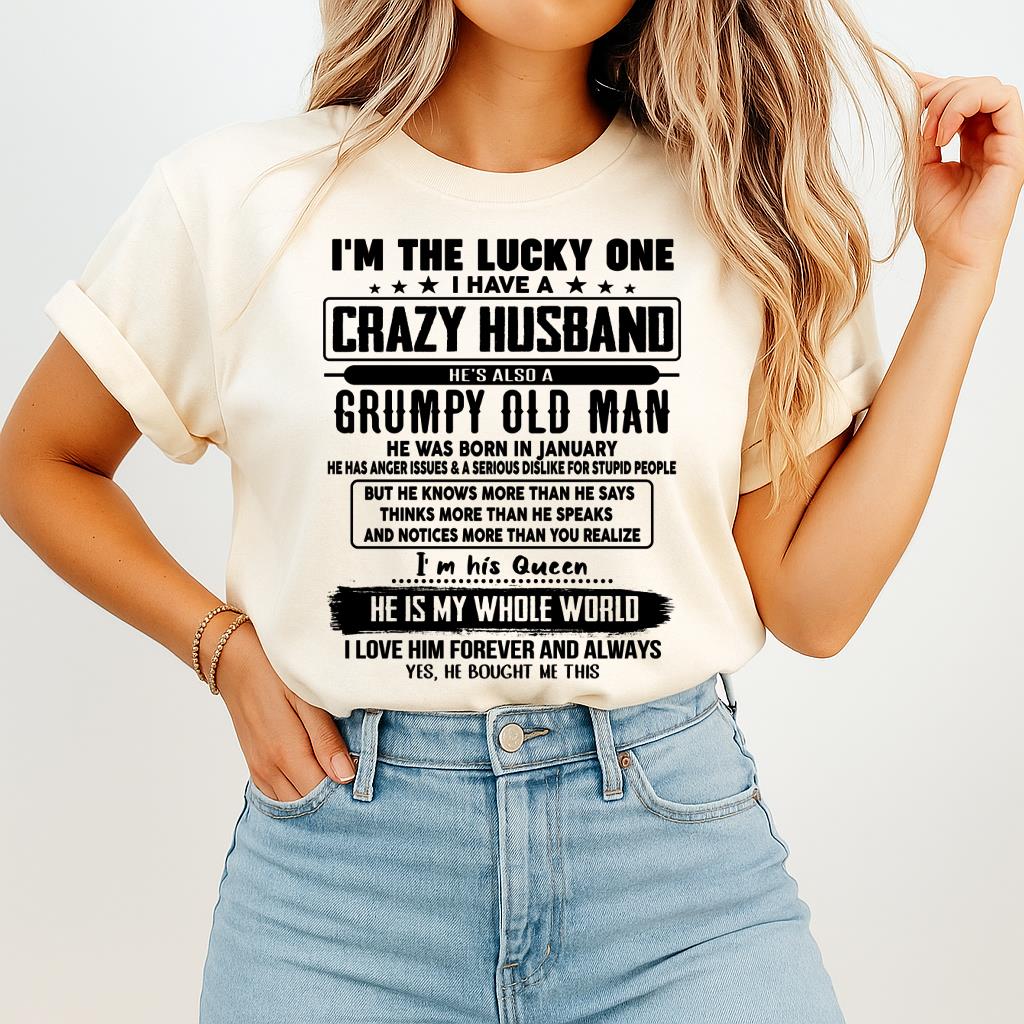 January - I am Lucky One I Have A Crazy Husband - Gift for Wife From Husband - NGHL01 (SKUT-LUCKYONE-01)